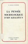 La pensée sociologique d’Ibn Khaldoun