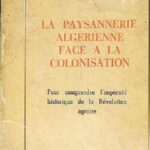 La paysannerie algérienne face à la colonisation